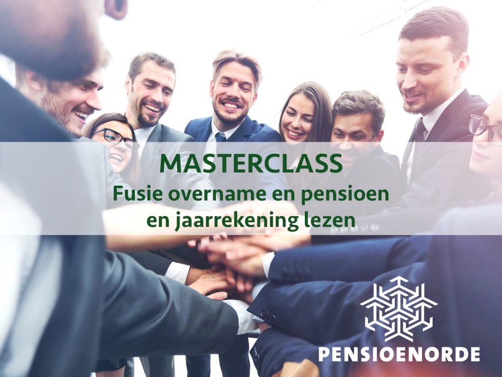 Masterclass Fusie Overname en pensioen