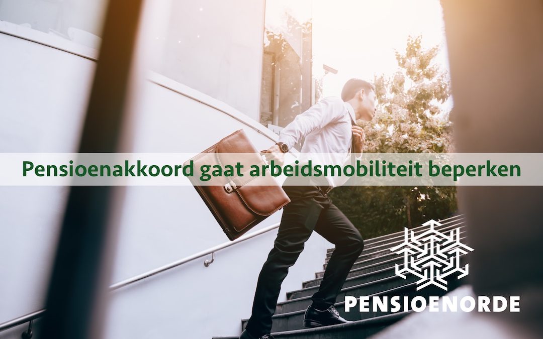 Pensioenakkoord gaat arbeidsmobiliteit beperken